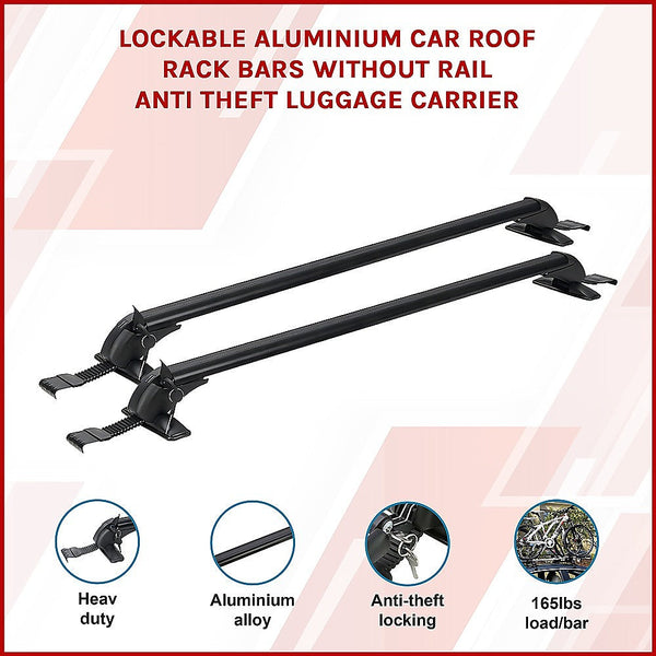 Roof Racks Lockable Aluminium Car Roof Rack Bars Without Rail Anti Theft Luggage Carrier